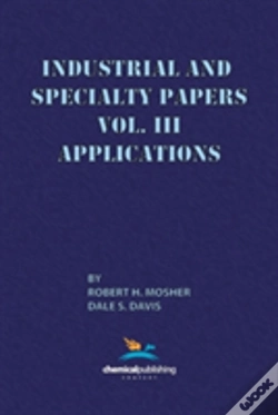 Capa do artigo Industrial And Specialty Papers, Volume 3, Applications