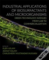 Industrial Applications Of Biosurfactants And Microorganisms