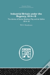 Industrial Britain Under The Regency