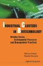 Industrial Clusters In Biotechnology: Driving Forces, Development Processes And Management Practices - Preview