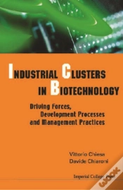 Capa do artigo Industrial Clusters In Biotechnology: Driving Forces, Development Processes And Management Practices