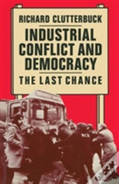 Industrial Conflict And Democracy