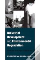 Industrial Development And Environmental Degradation