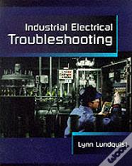 Industrial Electrical Troubleshooting