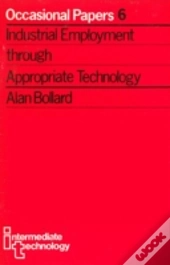 Industrial Employment Through Appropriate Technology