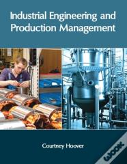 Industrial Engineering And Production Management