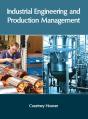 Industrial Engineering And Production Management - Preview