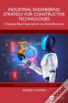 Industrial Engineering Strategy For Constructive Technologies