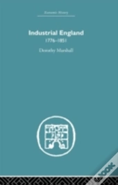 Industrial England, 1776-1851
