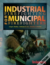 Capa do artigo Industrial Firefighting For Municipal Firefighters