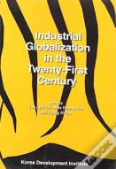 Industrial Globalization In The Twenty-First Century