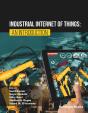 Industrial Internet Of Things: An Introduction - Preview