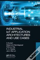 Industrial Iot Application Architectures And Use Cases