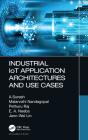Industrial Iot Application Architectures And Use Cases - Preview