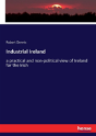 Industrial Ireland - Preview