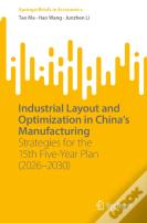 Industrial Layout And Optimization In Chinaâ€™S Manufacturing