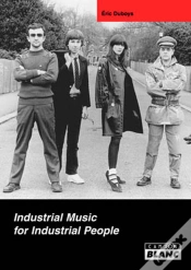 Capa do artigo Industrial Music For Industrial People