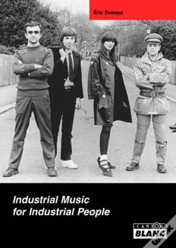 Capa do artigo Industrial Music For Industrial People