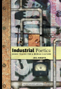 Industrial Poetics - Preview
