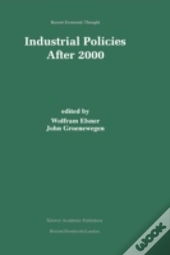 Industrial Policies After 2000