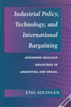 Capa do artigo Industrial Policy, Technology, And International Bargaining