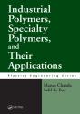 Industrial Polymers, Specialty Polymers, And Their Applications - Preview