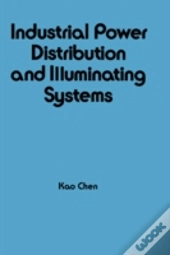 Industrial Power Distribution And Illuminating Systems