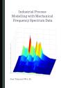 Industrial Process Modelling With Mechanical Frequency Spectrum Data - Preview