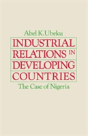 Industrial Relations In Developing Countries - Preview