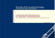 Industrial Relations In Small Companies