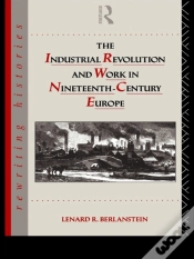 Capa do artigo Industrial Revolution And Work In Nineteenth Century Europe