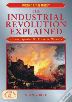 Capa do artigo Industrial Revolution Explained