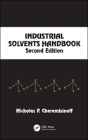 Industrial Solvents Handbook, Revised And Expanded - Preview
