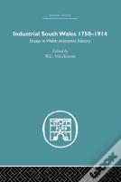 Industrial South Wales 1750-1914