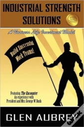 Industrial Strength Solutions Build Successful Work Teams!