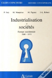 Industrialisation Et Sociétés, Europe Occidentale, 1880 - 1970