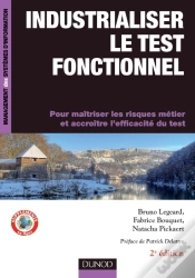 Capa do artigo Industrialiser Le Test Fonctionnel ; Des Processus Métiers Et Des Exigences Métiers Au Référentiel De Tests Automatisés (2e Édition)