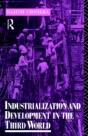 Industrialization And Development In The Third World - Preview