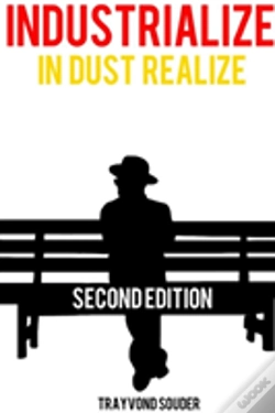 Capa do artigo Industrialize (In Dust Realize)