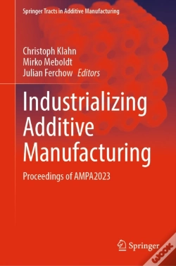 Capa do artigo Industrializing Additive Manufacturing