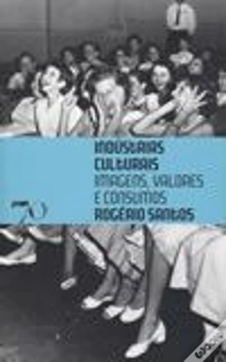 Capa do artigo Indústrias Culturais, Imagens, Valores e Consumos