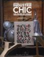 Industrie Chic - Preview