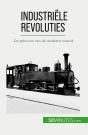 Industriële Revoluties : De Geboorte Van De Moderne Wereld - Preview