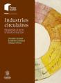 Industries Circulaires : Esquisse D'Une Transformation - Preview