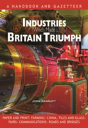 Industries Which Made Britain Triumph - Preview