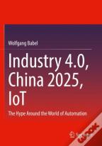 Industry 4.0, China 2025, Iot