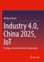 Industry 4.0, China 2025, Iot - Preview