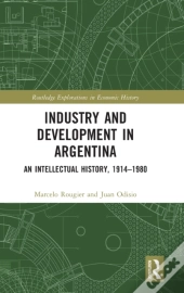 Industry And Development In Argentina