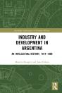 Industry And Development In Argentina - Preview