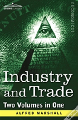 Capa do artigo Industry And Trade (Two Volumes In One)